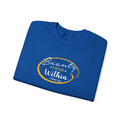 Beauty From. Within 1 Peter 3:4 Sweatshirt
