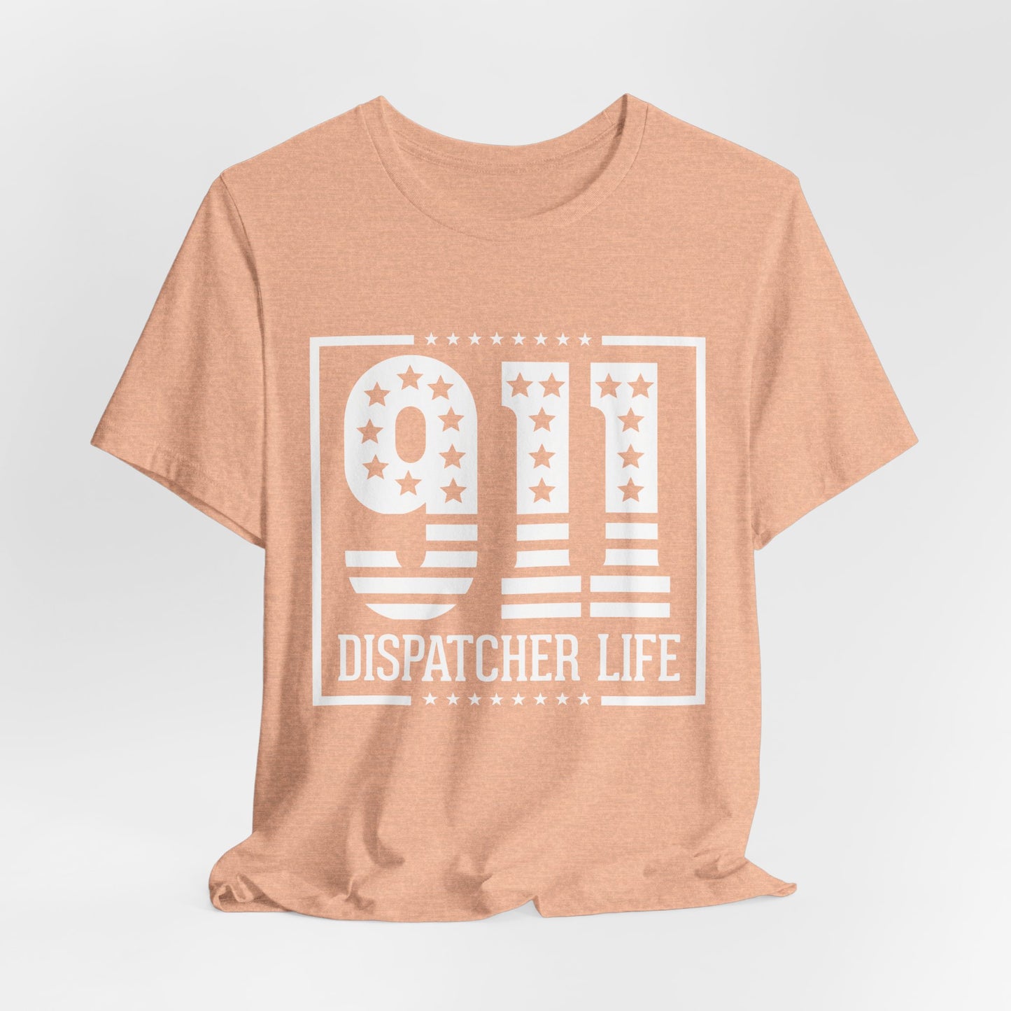 911 Dispatcher Life T-Shirt — Patriotic Emergency Dispatcher Tee