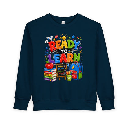 Ready to Learn Toddler Sweatshirt — Back to School Kids Crewneck