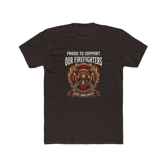 Firefighter Support T-Shirt — "Proud to Support Our Firefighters"
