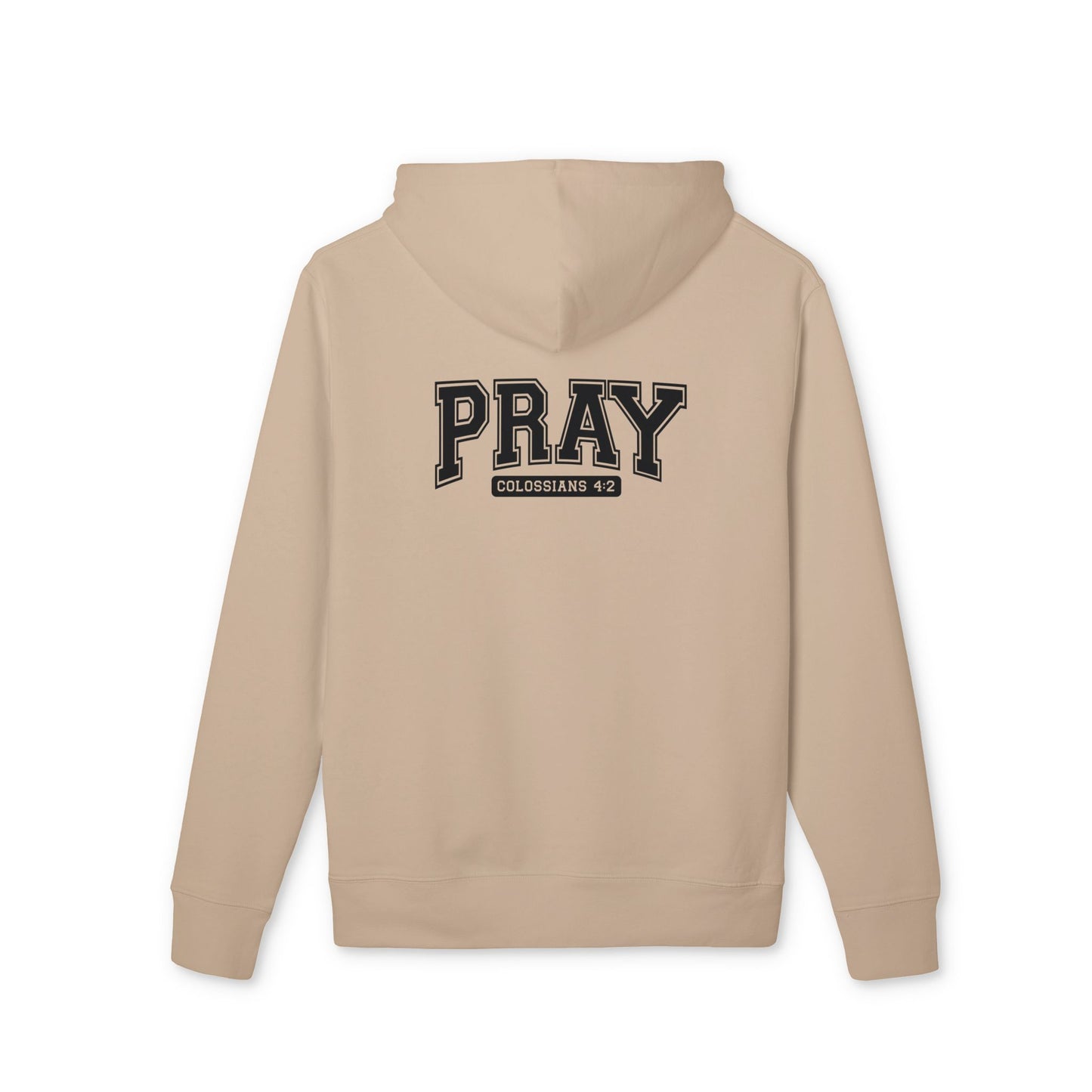 Pray Hoodie – Collegiate 'Pray' Graphic Pullover (Colossians 4:2)