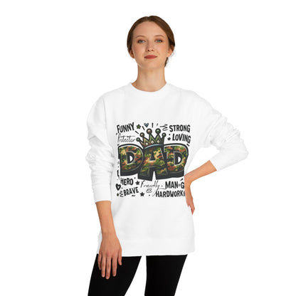 Dad Crown Camo Sweatshirt — Funny, Strong & Loving Father Tribute