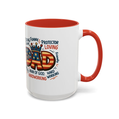 Dad Coffee Mug — Patriotic "DAD" Design with Loving, Hardworking, Protector Keywords (11/15oz Accent Mug)