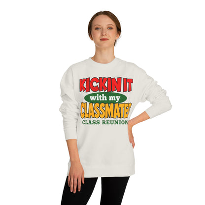 Class Reunion Sweatshirt – "Kickin' It With My Classmates" Crewneck