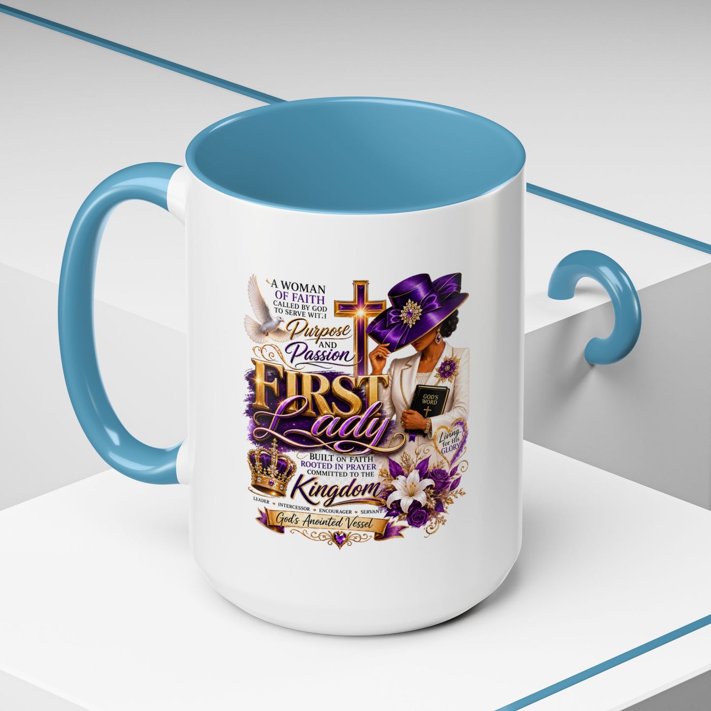 First Lady of Faith Accent Coffee Mug — Inspirational Christian Gift (11/15oz)