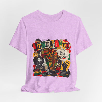 Juneteenth Celebration T-Shirt — "Do It For the Culture" Graphic Tee