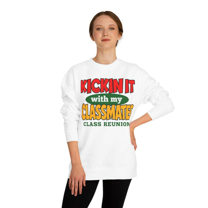 Class Reunion Sweatshirt – "Kickin' It With My Classmates" Crewneck