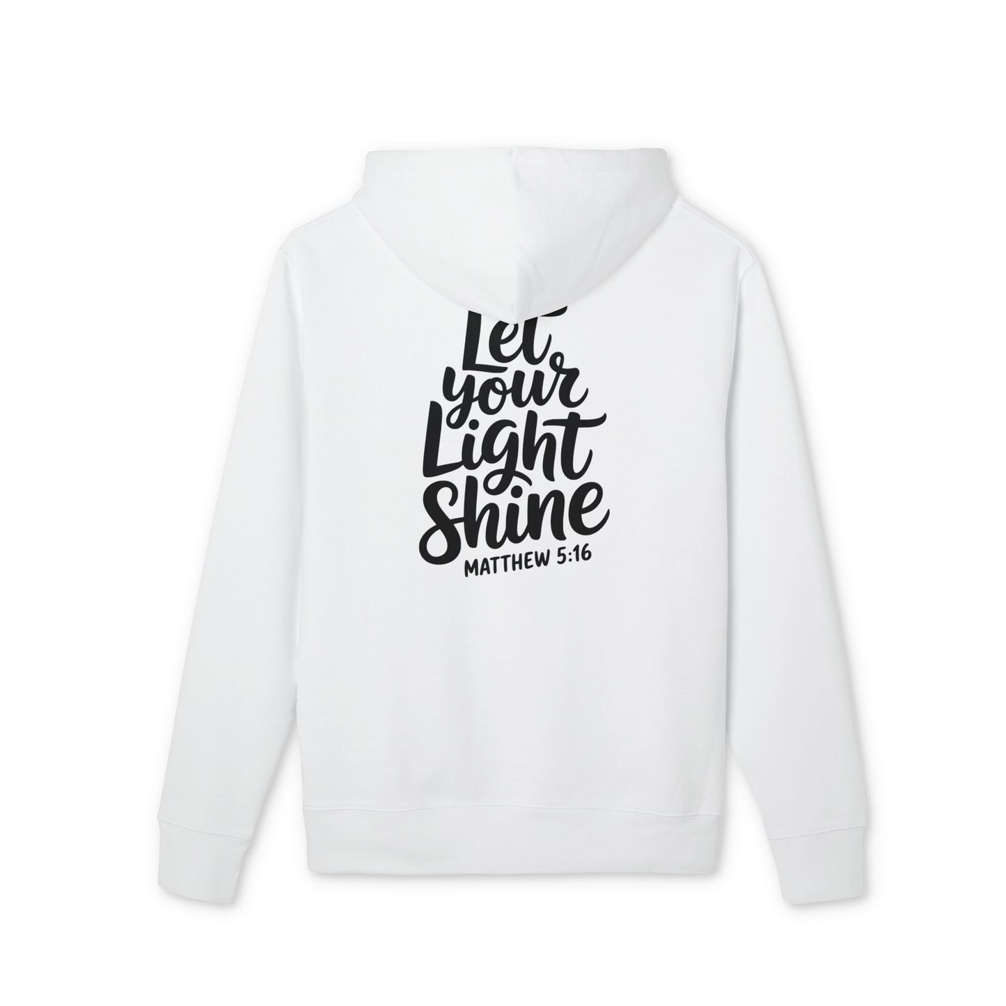 Let Your Light Shine Hoodie — Christian Faith Matthew 5:16 Sweatshirt