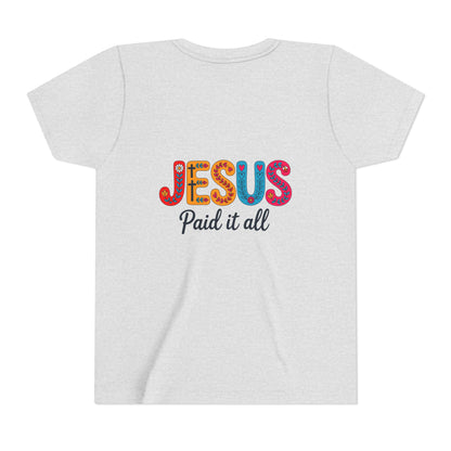 Youth Tee — "Jesus Paid It All" Colorful Faith Graphic