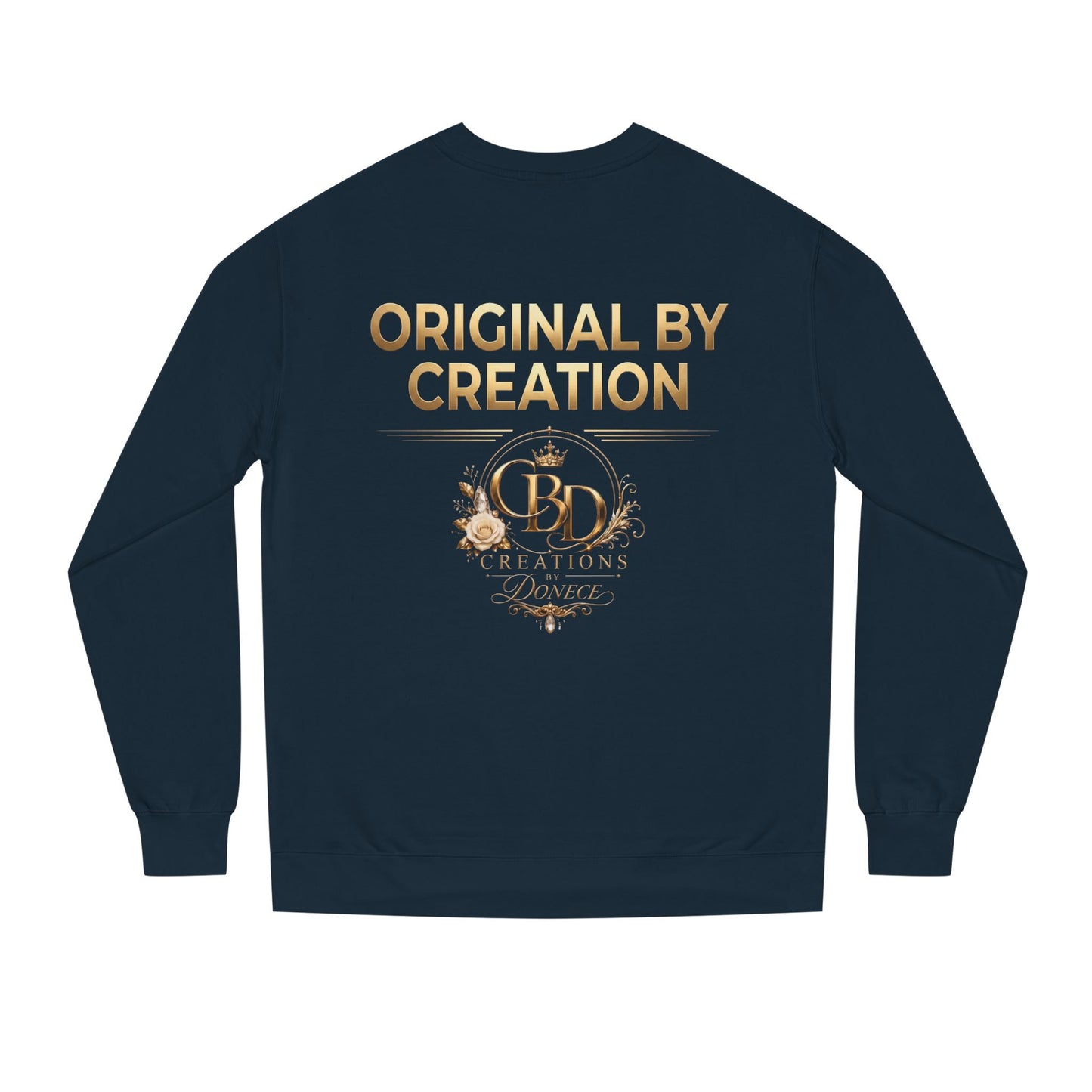Original By Creation Crewneck Sweatshirt — Gold Emblem Inspirational Pullover