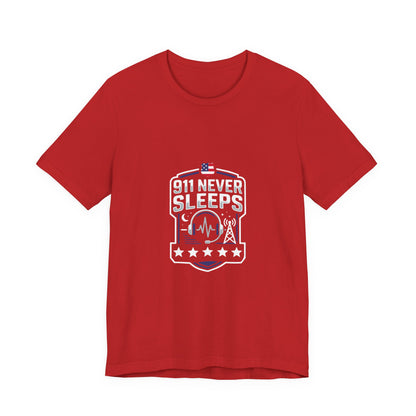 911 Never Sleeps T‑Shirt — Emergency Responder Tribute Tee