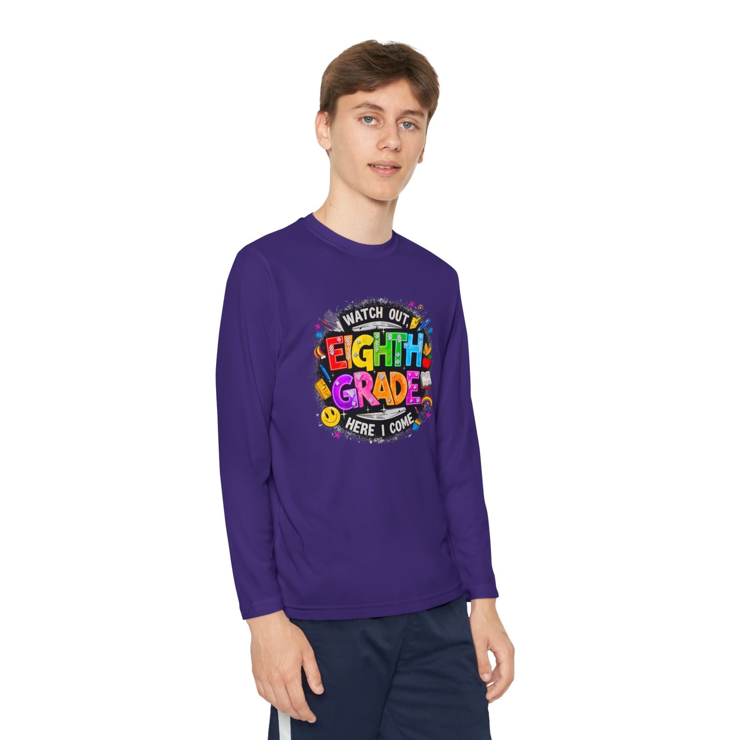 Eighth Grade Youth Long Sleeve Tee — “Watch Out Eighth Grade Here I Come” Back-to-School Shirt