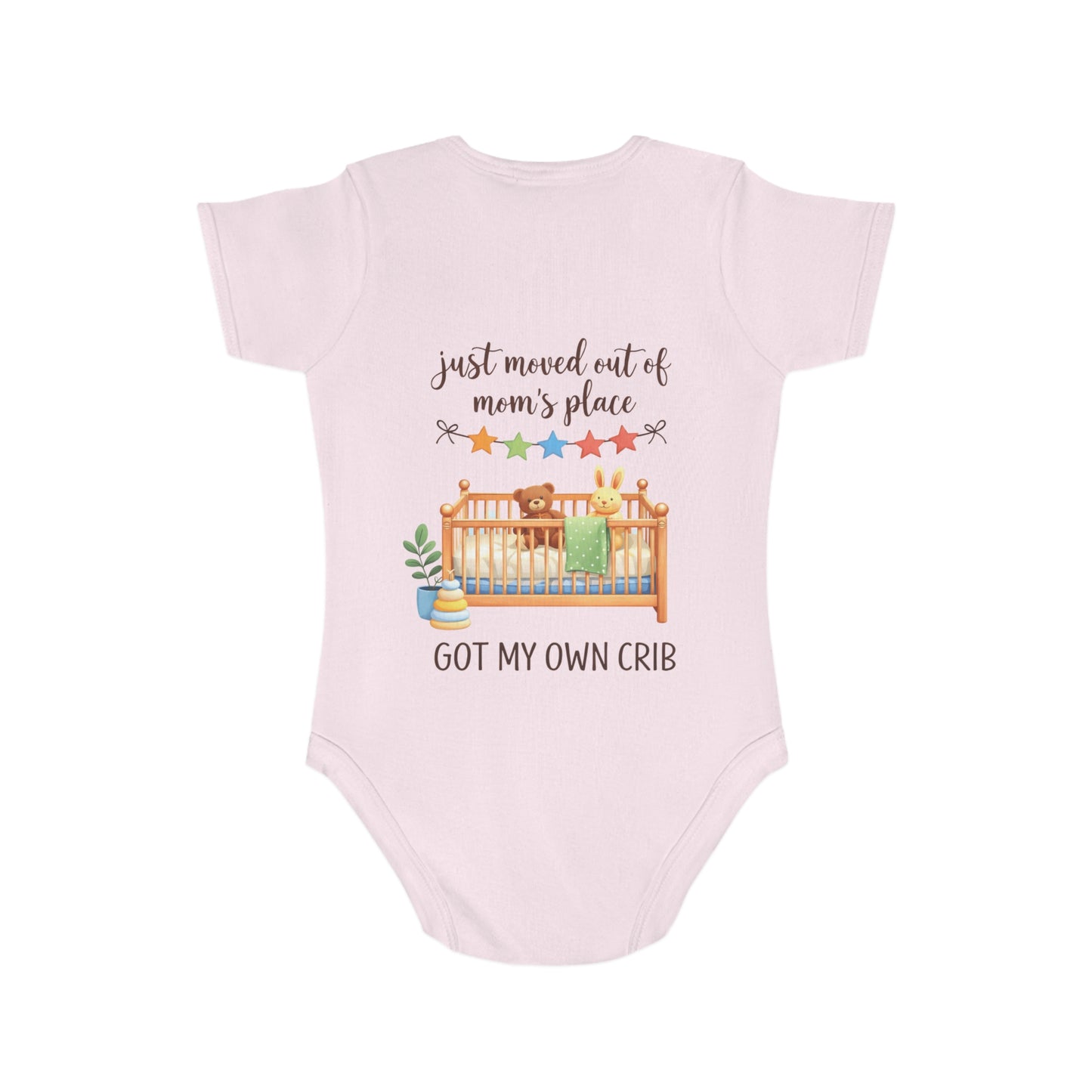 Baby Bodysuit "Just Moved Out of Mom's Place — Got My Own Crib" Cute Newborn Onesie