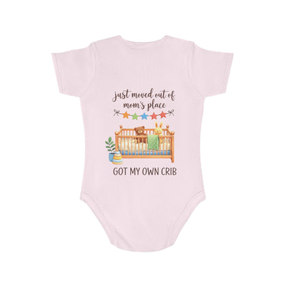 Baby Bodysuit "Just Moved Out of Mom's Place — Got My Own Crib" Cute Newborn Onesie