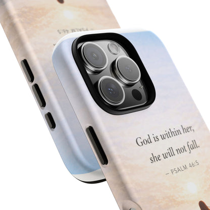 Inspirational Psalm 46:5 Phone Case — 'God is within her, she will not fall' Christian Phone Cover