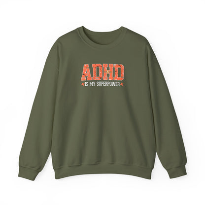 ADHD Is My Superpower Crewneck Sweatshirt