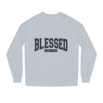 Blessed Crewneck Sweatshirt - John 20:29 Christian Pullover