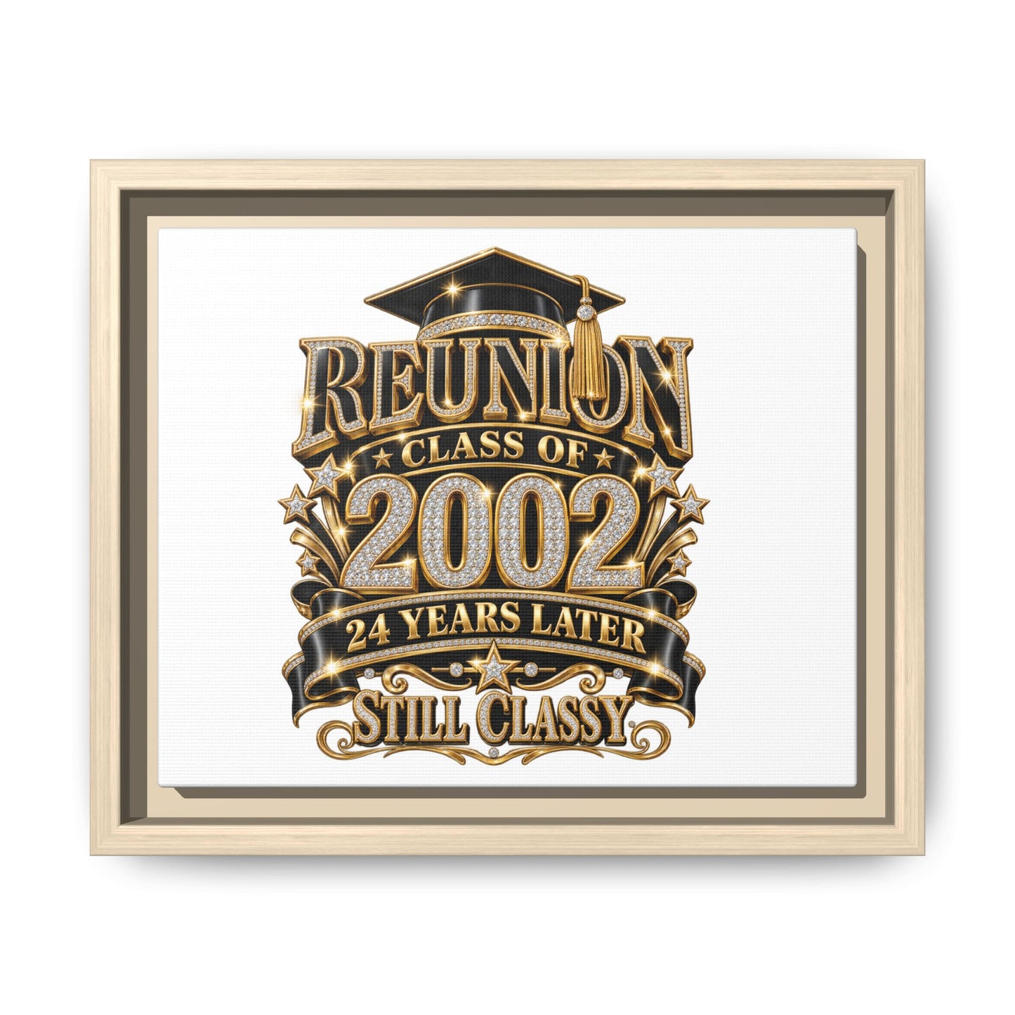 Reunion Class of 2002 Framed Canvas — "Still Classy" 24 Years Later