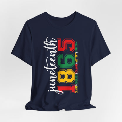 Juneteenth 1865 Celebration Tee — Black History Freedom T-Shirt