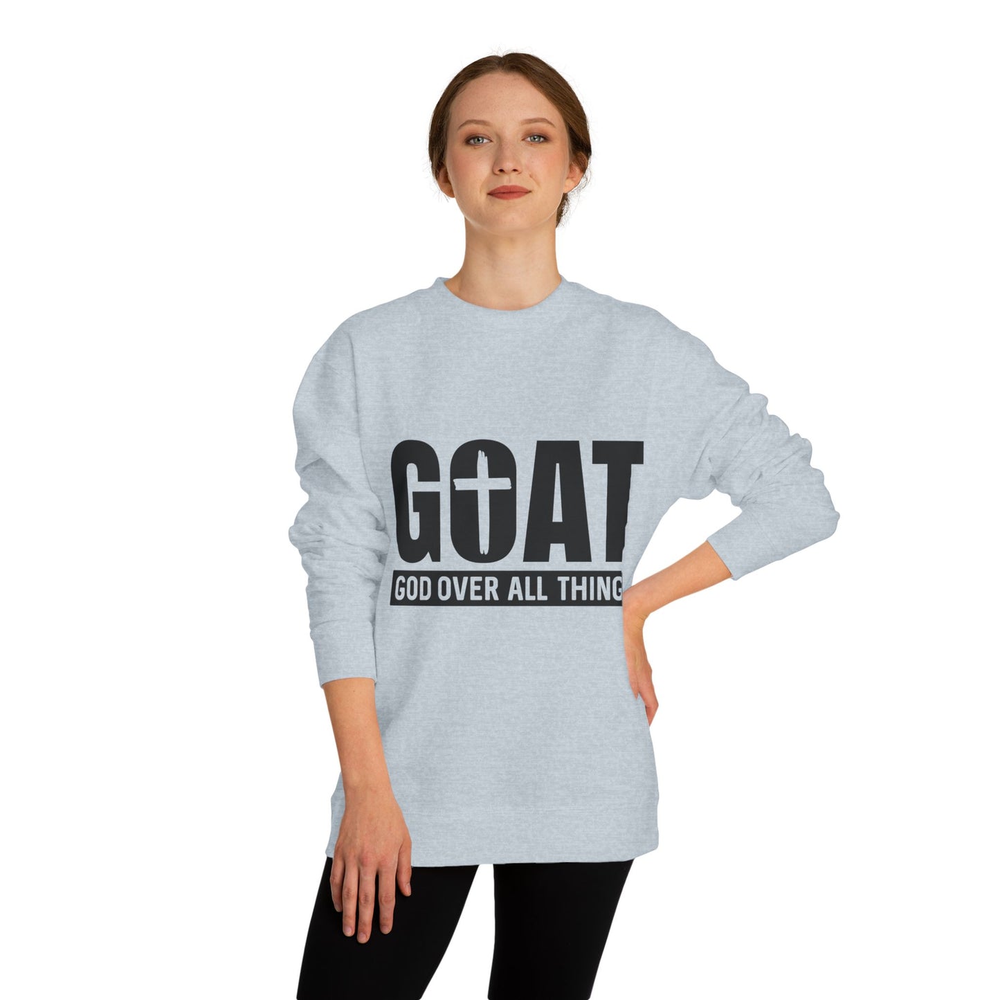 GOAT "God Over All Things" Sweatshirt - Christian Crewneck