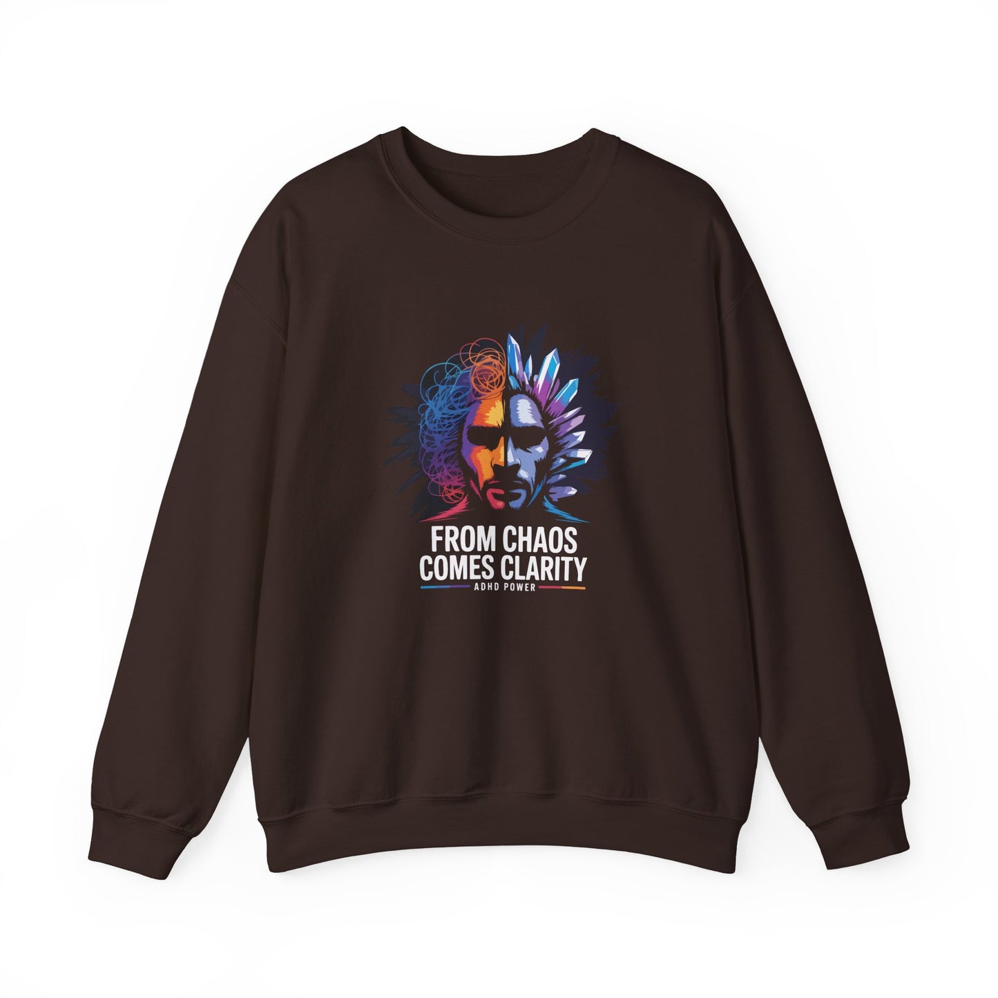 "From Chaos Comes Clarity" Sweatshirt