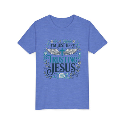 Trusting Jesus Youth Tee — "I'm Just Here Trusting Jesus" Christian Kids T‑Shirt