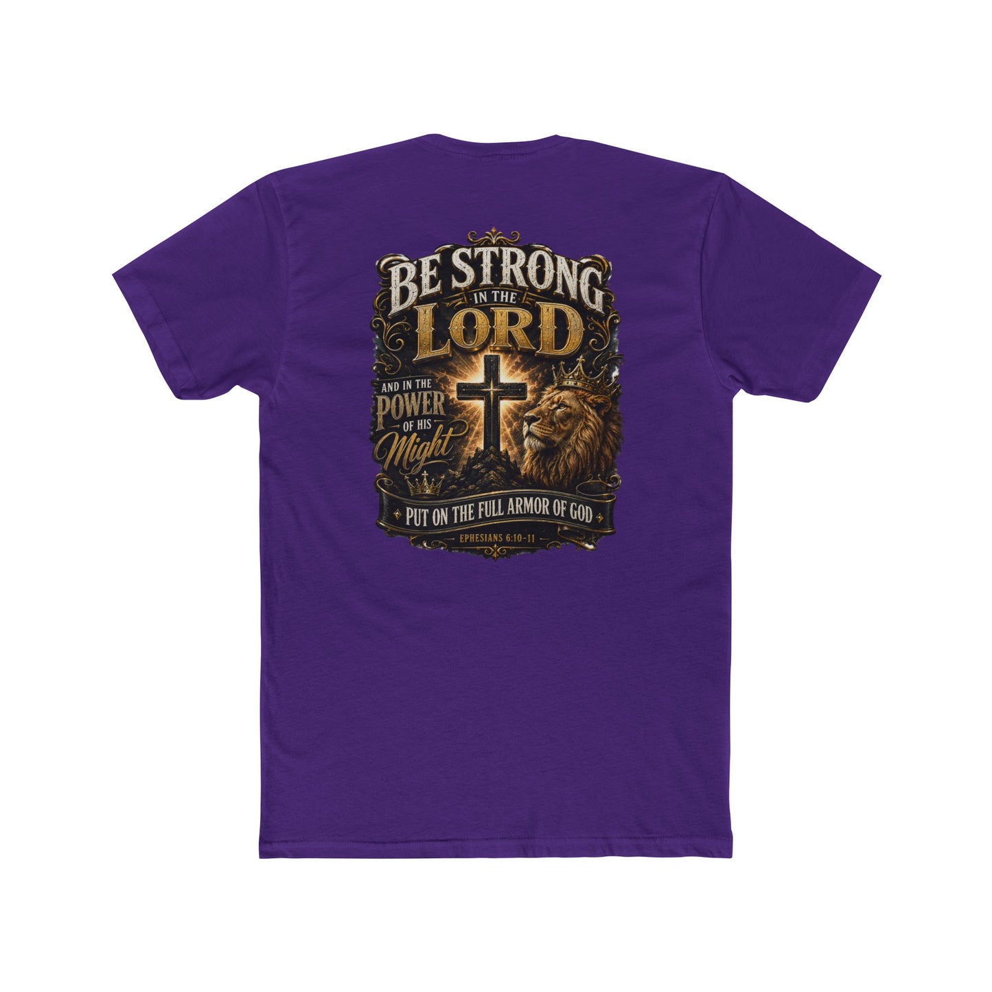 Be Strong in the Lord Christian T-Shirt — Armor of God Lion Cross Faith Tee