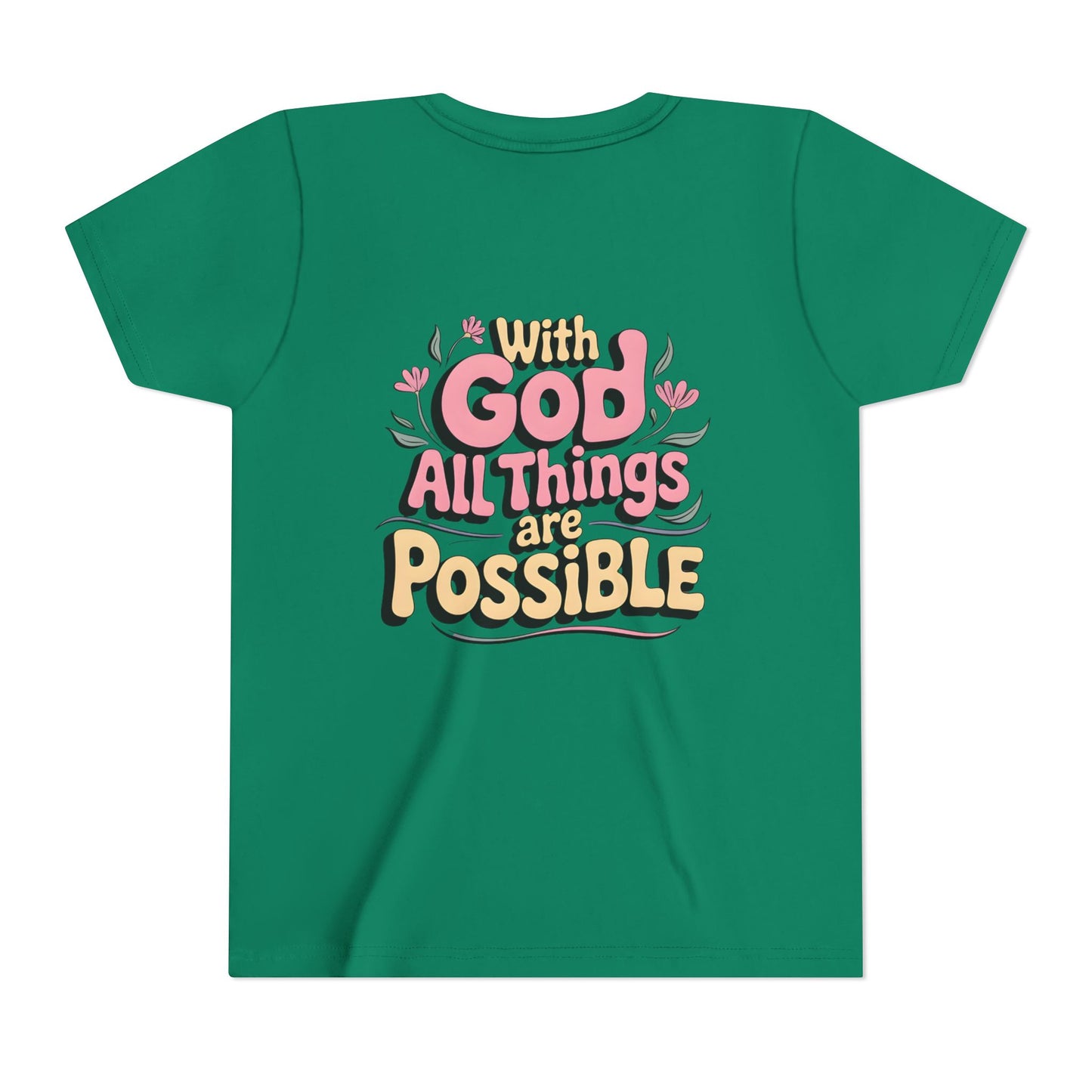 Youth Tee - "With God All Things Are Possible" Inspirational Christian Shirt