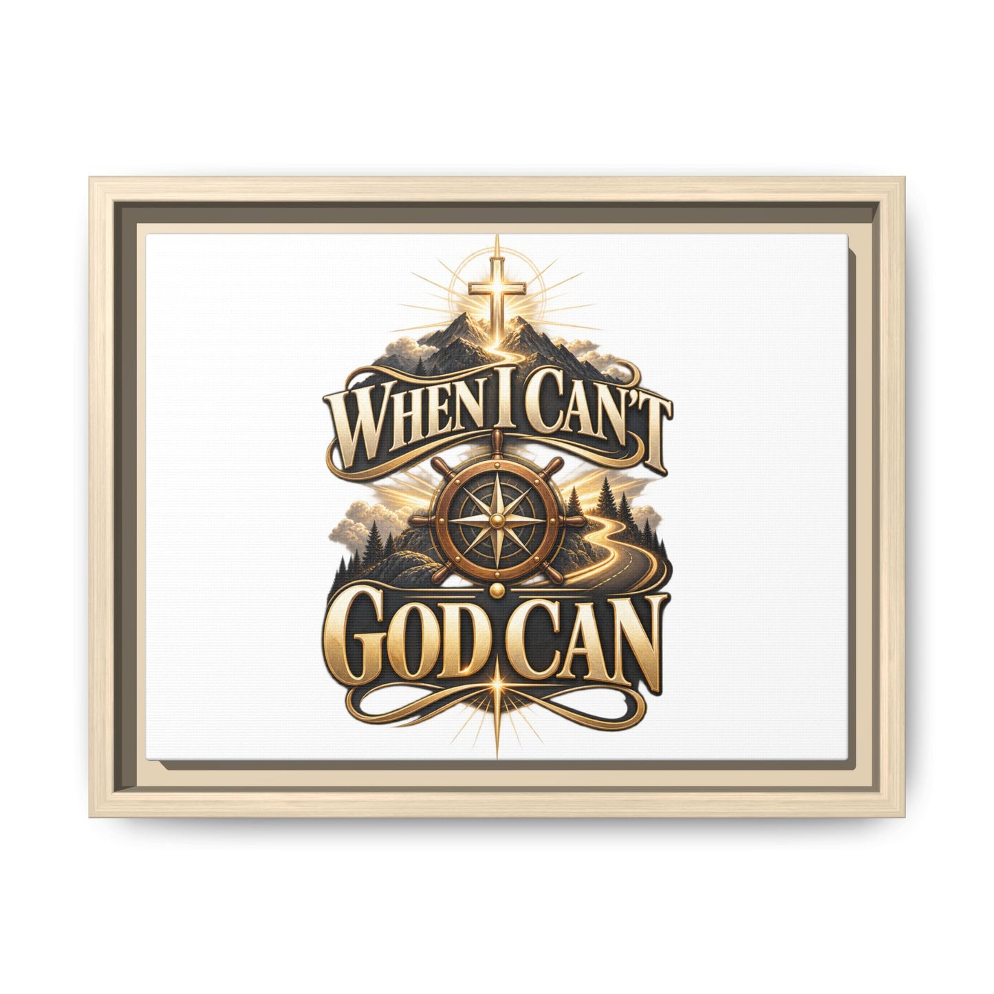 When I Can't God Can Matte Canvas Framed Wall Art