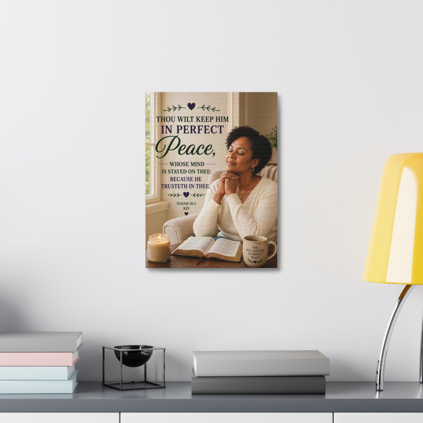 Stretched Canvas — "Thou Wilt Keep Him in Perfect Peace" Scripture Wall Art