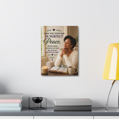 Stretched Canvas — "Thou Wilt Keep Him in Perfect Peace" Scripture Wall Art
