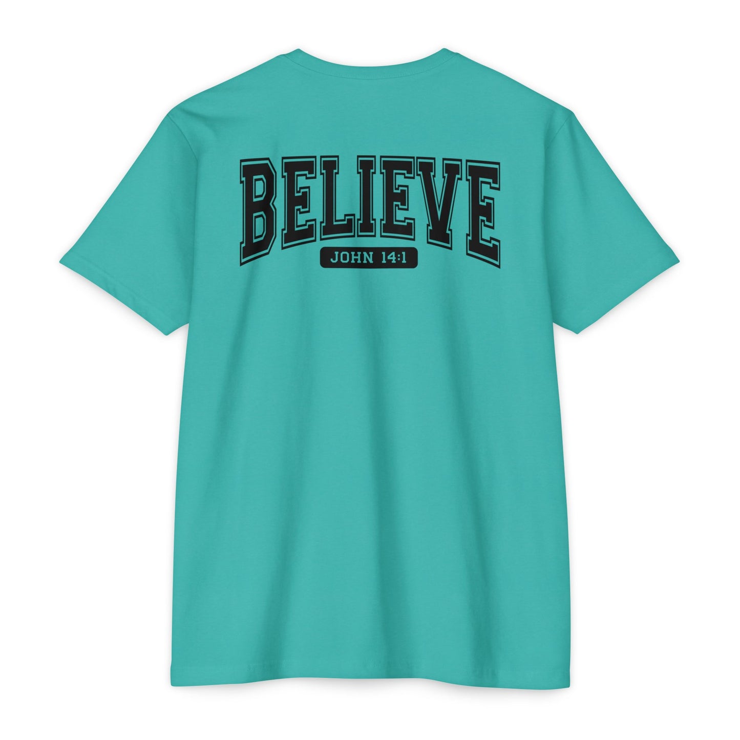 Believe John 14:1 T-Shirt — Faith-Inspired Biblical Tee