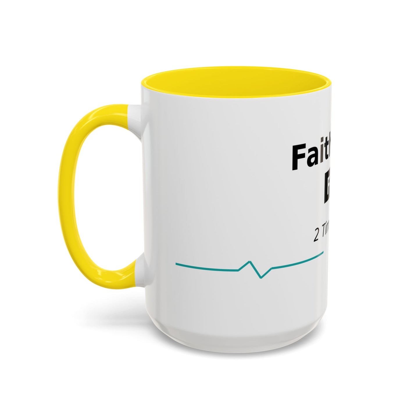 Faith Over Fear Coffee Mug — 2 Timothy 1:7 Inspirational Accent Mug