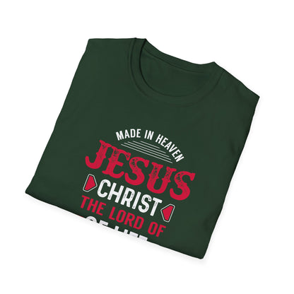 Made in Heaven Jesus Christ The Lord of Life  T‑Shirt