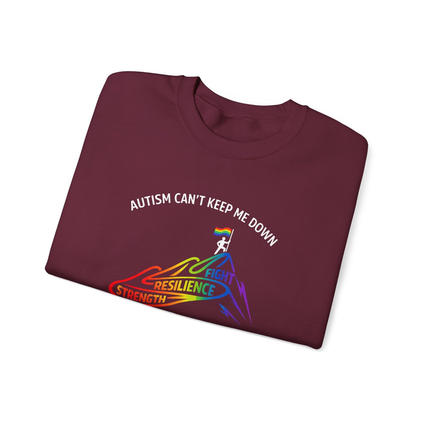 Autism Can't Keep Me Down Fight Resilience Strength Sweatshirt