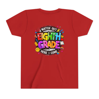 Eighth Grade Kids T‑Shirt — "Watch Out, Eighth Grade Here I Come" Back-to-School Tee