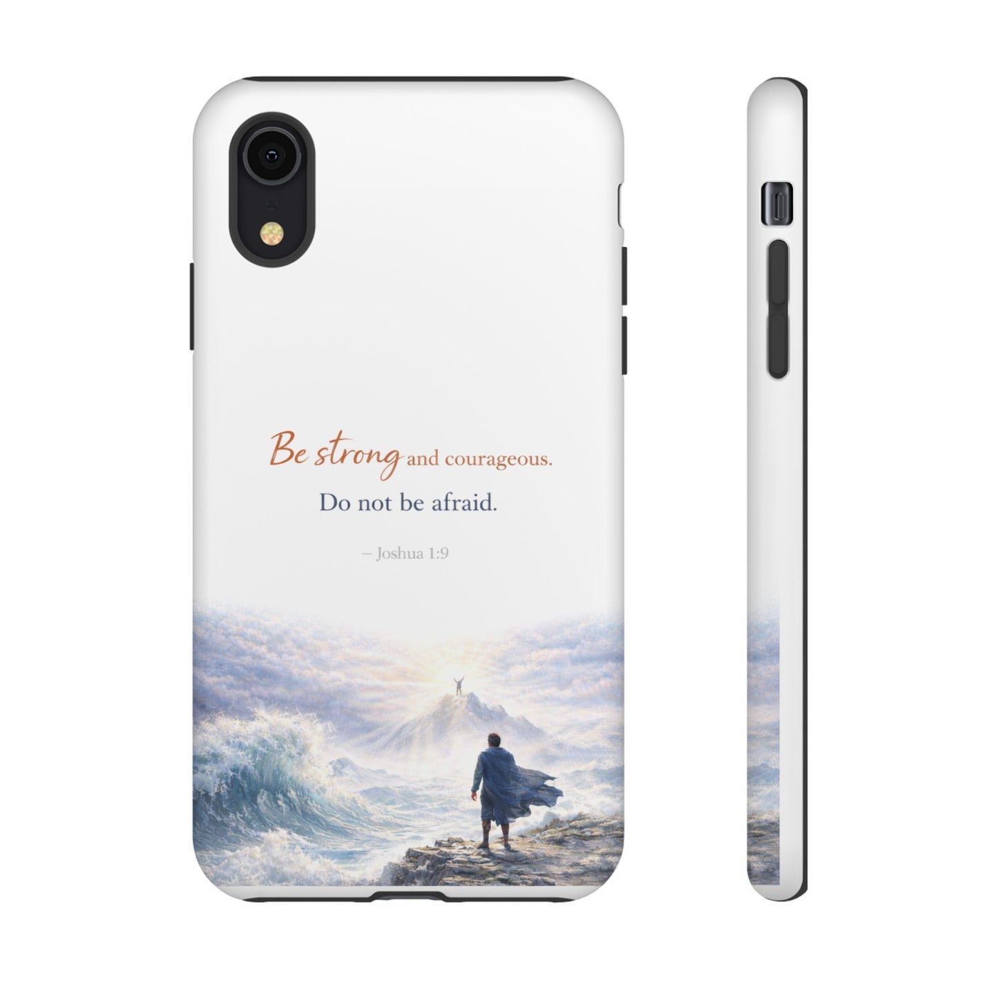 Inspirational 'Be Strong and Courageous' Phone Case — Joshua 1:9 Christian Protective Tough Case