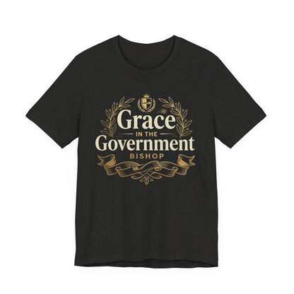 Grace in the Government T-Shirt — Christian Faith Inspirational Tee