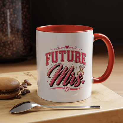 Future Mrs. Accent Coffee Mug — Bridal Bachelorette Gift (11/15oz)