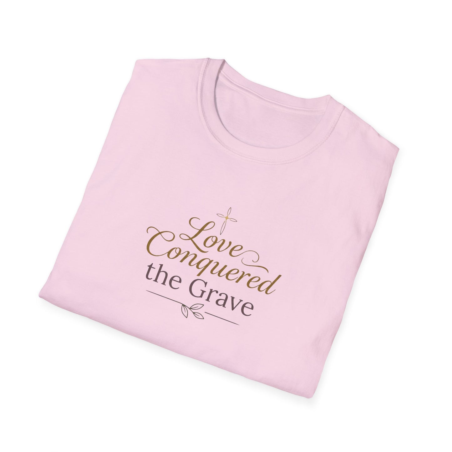 "Love Conquered the Grave" T-shirt