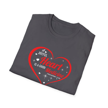 A Joyful Heart is a Good Medicine T-Shirt