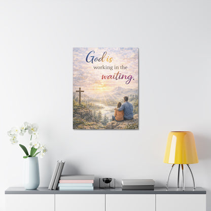 God Is Working in the Waiting Stretched Canvas – Inspirational Christian Wall Art