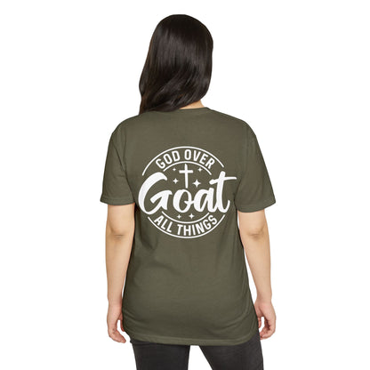 God Over Goat T-Shirt — Christian Faith Tee ("God Over Goat All Things")