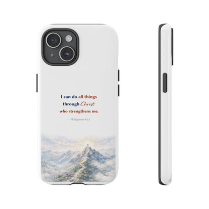 Christian Phone Case – “I Can Do All Things Through Christ” Inspirational Tough Case