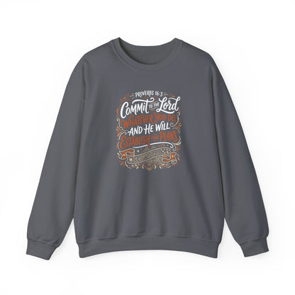 Proverbs 16:3 Commit to the Lord Christian  Sweatshirt