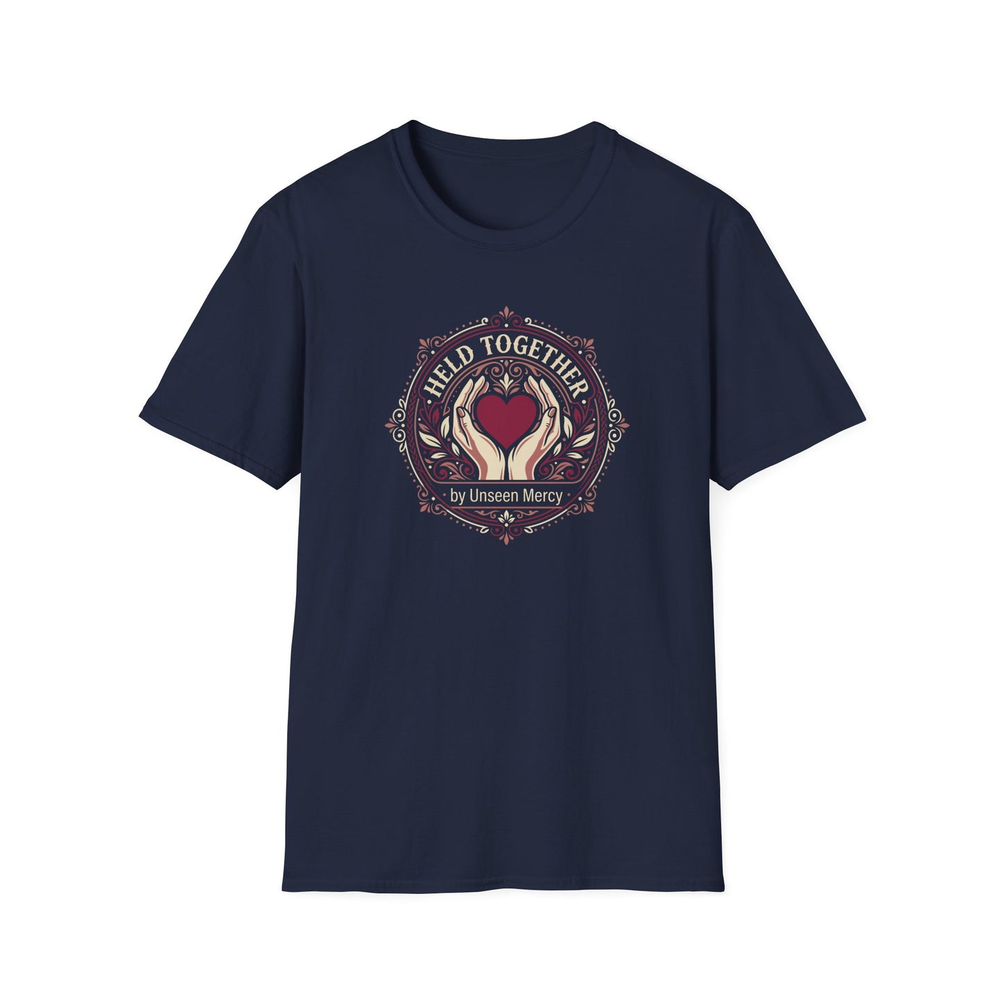Held Together by Unseen Mercy T-Shirt