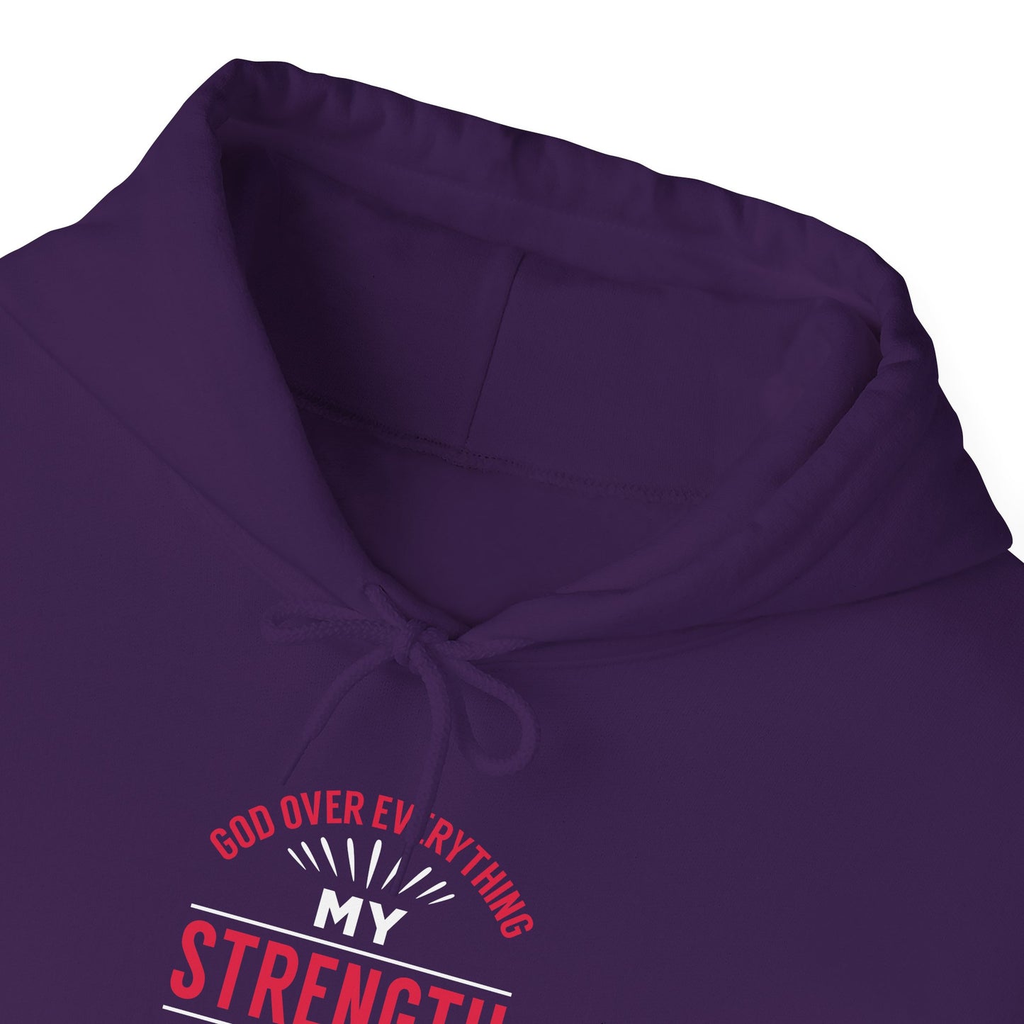 God Over Everything, My Strength My Guide Hoodie