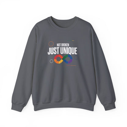 Not Broken Just Unique Sweatshirt
