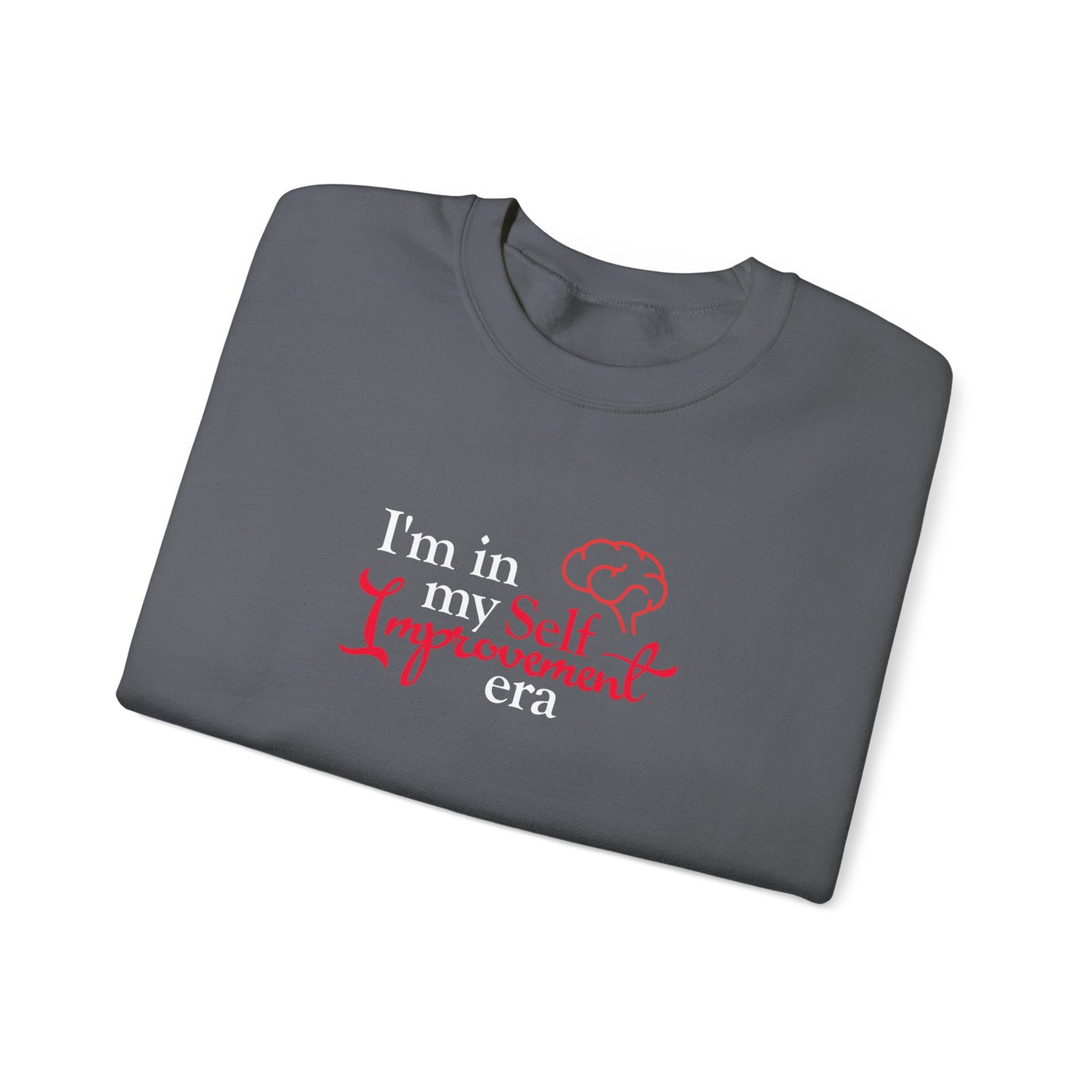 "I'm in my Self Improvement Era" Sweatshirt