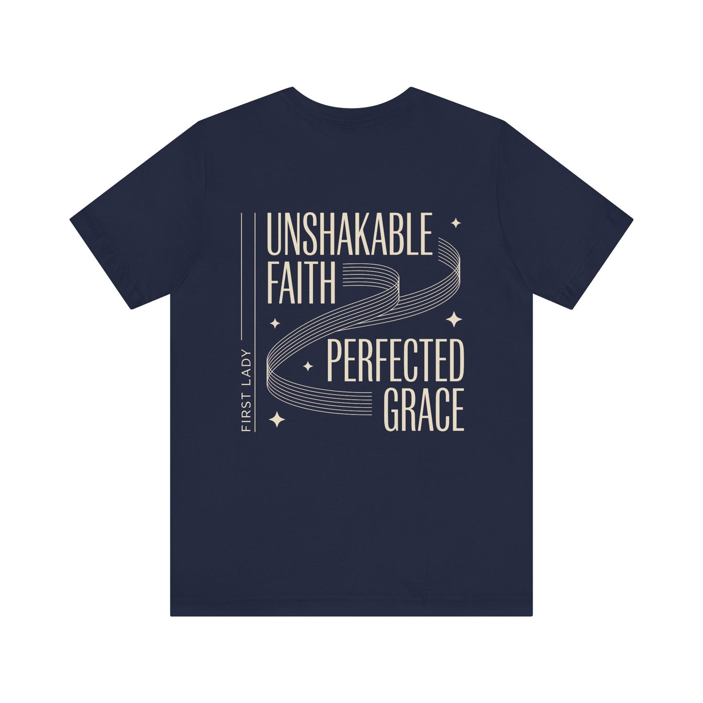Unshakable Faith, Perfected Grace Tee